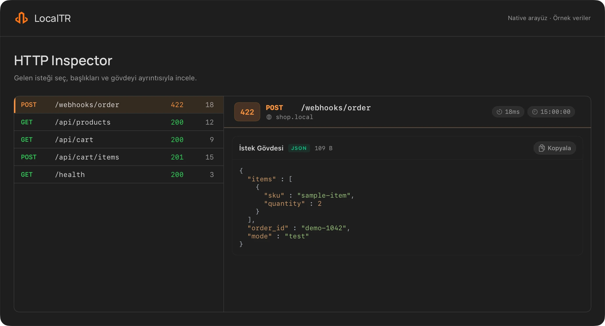 LocalTR HTTP Inspector'da örnek istek listesi, seçilen isteğin durum kodu ve JSON gövdesi